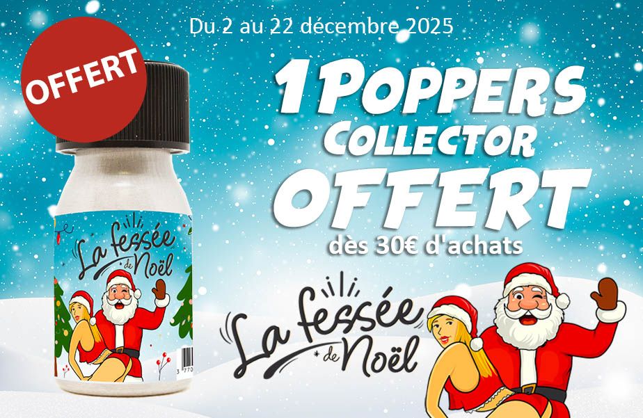 Poppers collector dès 30€ d'achats